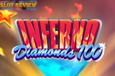 Inferno Diamonds 100